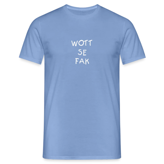 "WOTT SE FAK" Motiv-T-Shirt für Männer - Carolina Blue