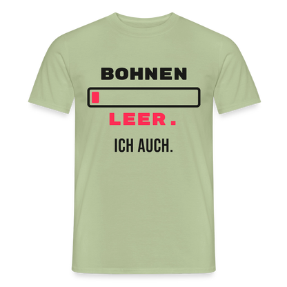 "Bohnen leer. Ich auch." Motiv-T-Shirt für Männer, Farbe Sage