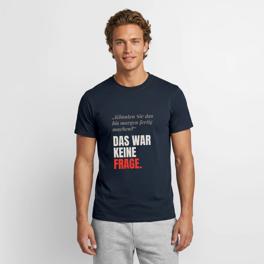 Das war keine Frage. Motiv-T-Shirt für Männer, Farbe Navy, Model