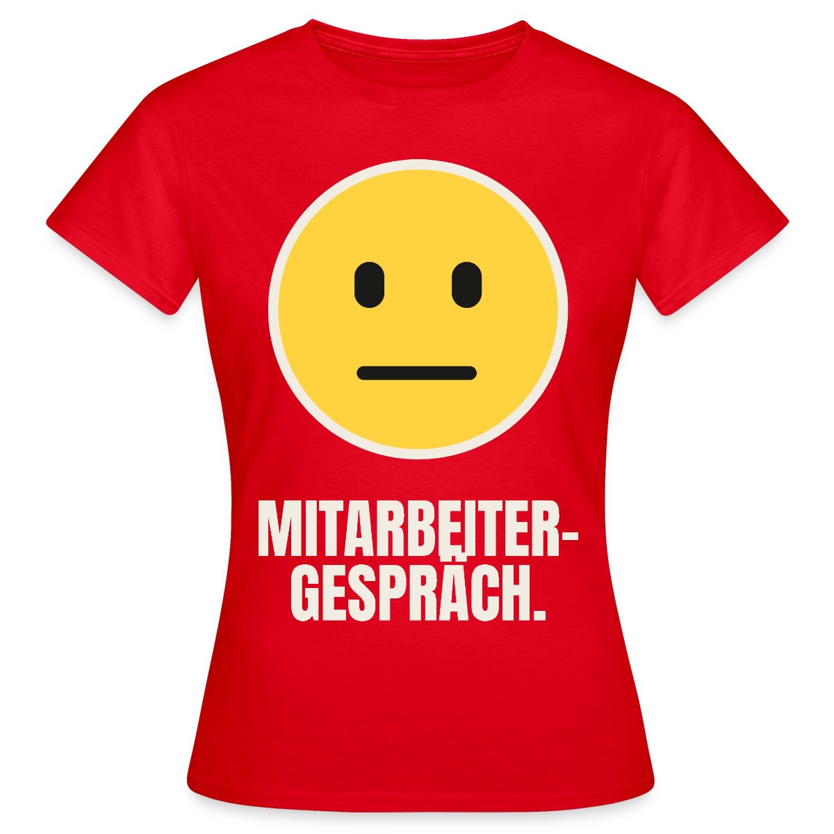 Mitarbeitergespräch. Motiv-T-Shirt für Frauen, Farbe Rot