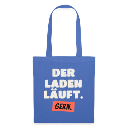 Der Laden läuft. Gern. Stoffbeutel, Farbe Hellblau