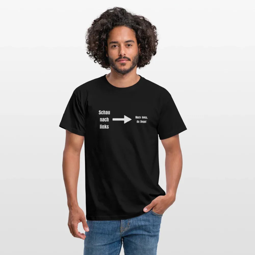 "Schau nach links" Motiv-T-Shirt für Männer - Schwarz
