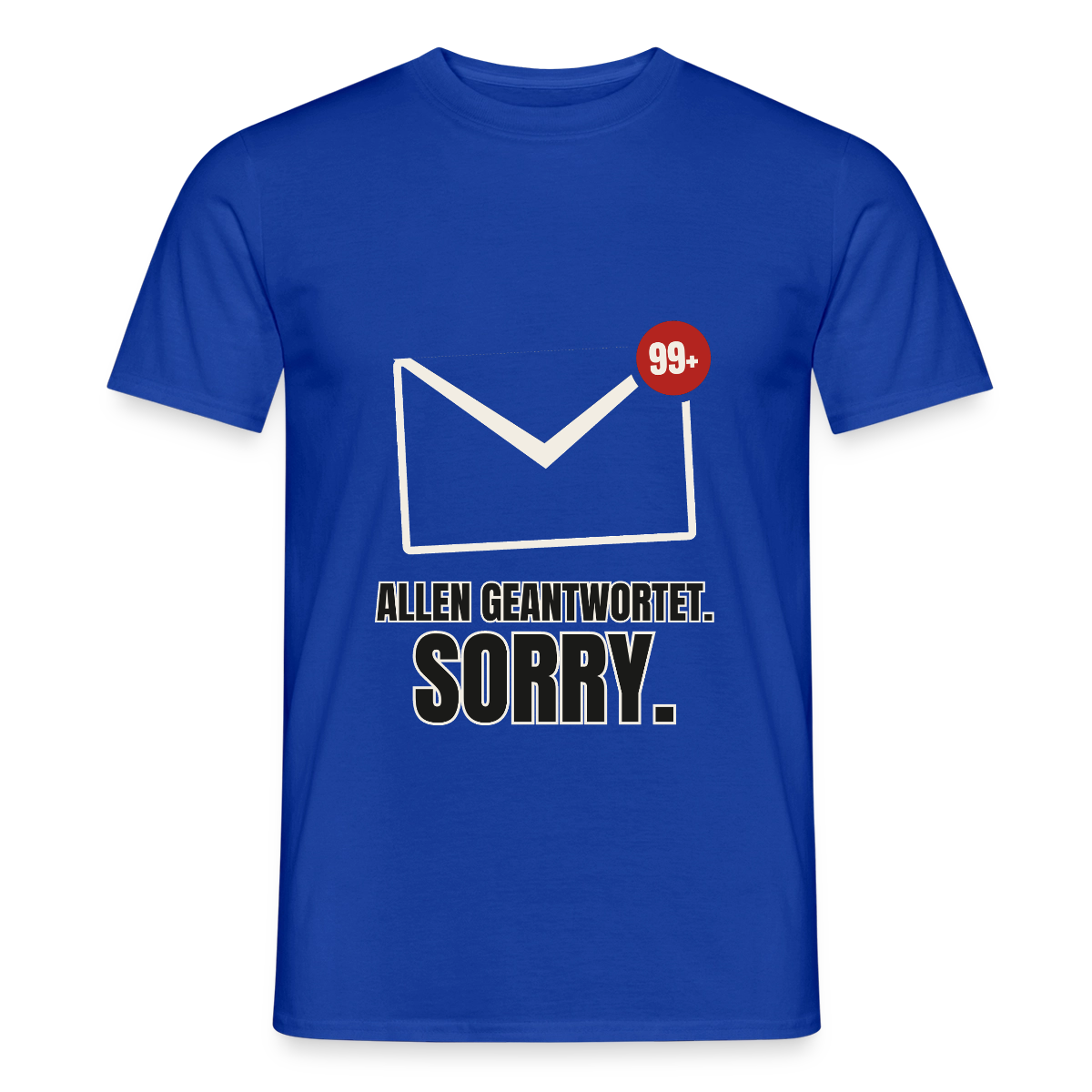"Allen geantwortet. Sorry." Motiv-T-Shirt für Männer, Farbe Dunkelblau