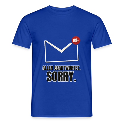 "Allen geantwortet. Sorry." Motiv-T-Shirt für Männer, Farbe Dunkelblau