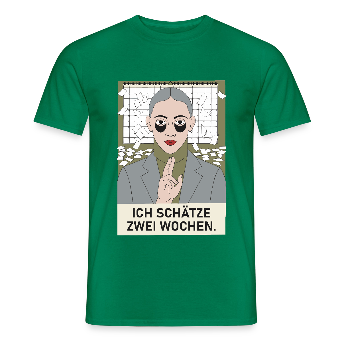 Ich schätze zwei Wochen. Porträt-Motiv Motiv-T-Shirt für Männer, Farbe Kelly Green
