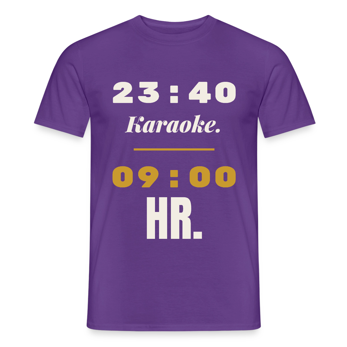 "23:40 Karaoke. 09:00 HR." Motiv-T-Shirt für Männer, Farbe Lila