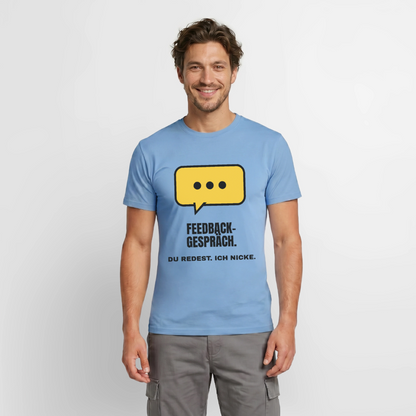 Feedbackgespräch. Du redest. Ich nicke. Motiv-T-Shirt für Männer, Farbe Carolina Blue, Model