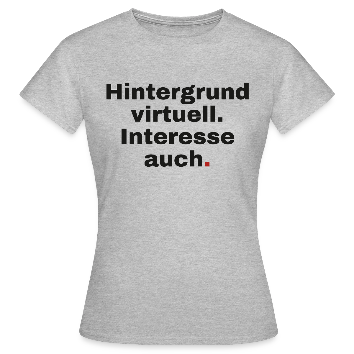 Hintergrund virtuell Motiv-T-Shirt für Frauen, Farbe Grau meliert