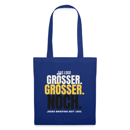 Das Logo größer. Größer. Noch. Jedes Briefing seit 1950. Stoffbeutel, Farbe Royalblau