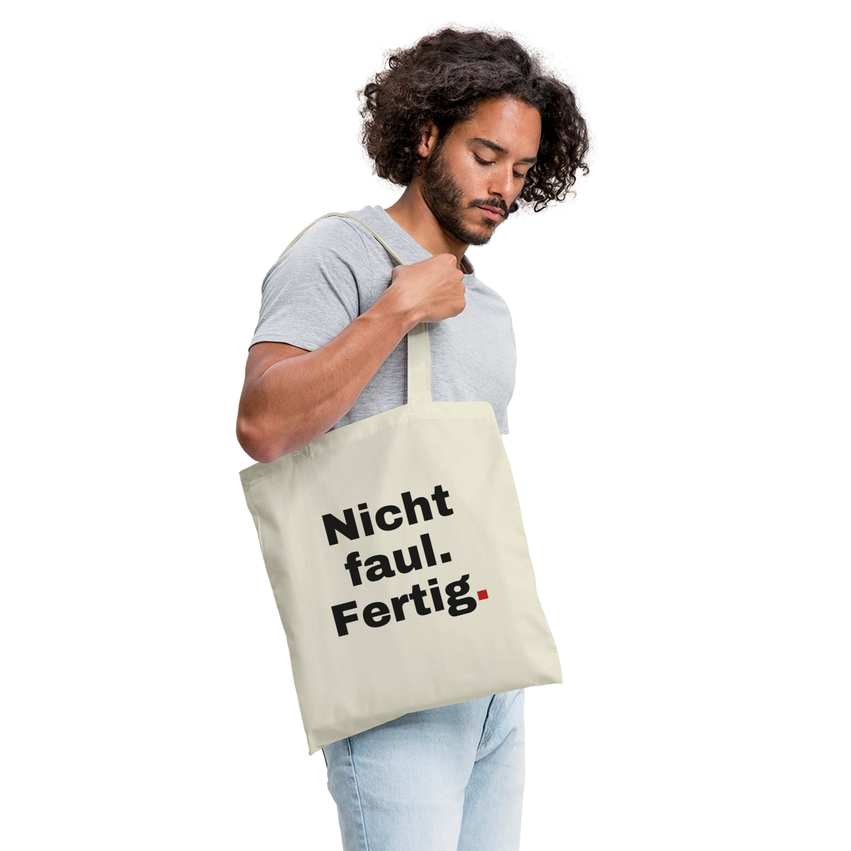 Nicht faul. Fertig. Stoffbeutel, Farbe Natur, Model