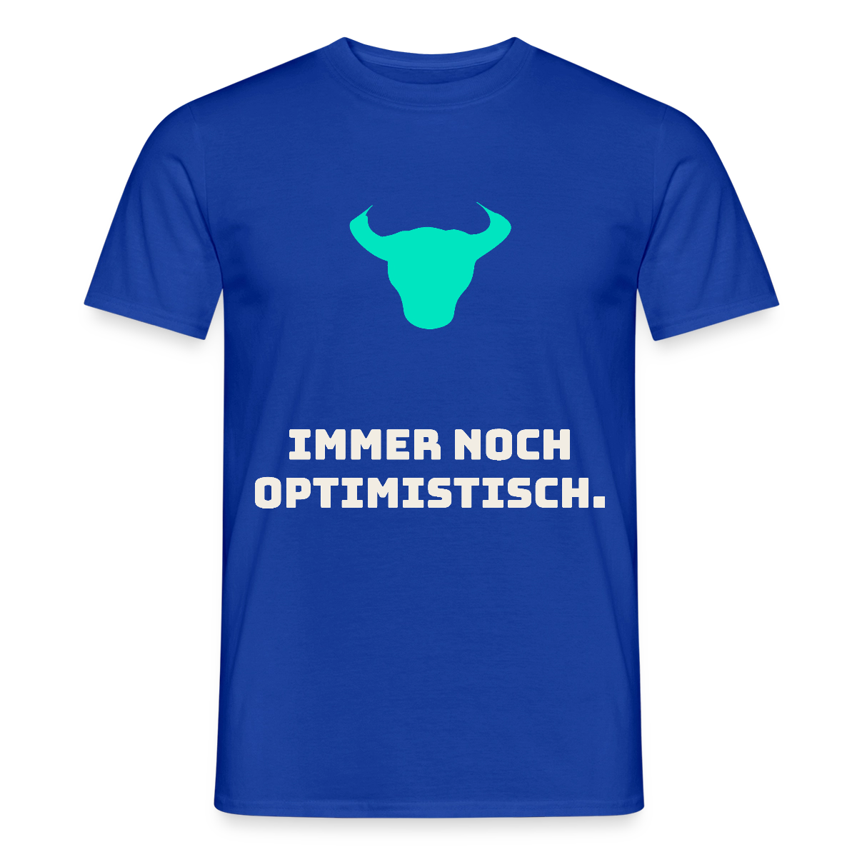 Immer noch optimistisch. Motiv-T-Shirt für Männer, Farbe Dunkelblau