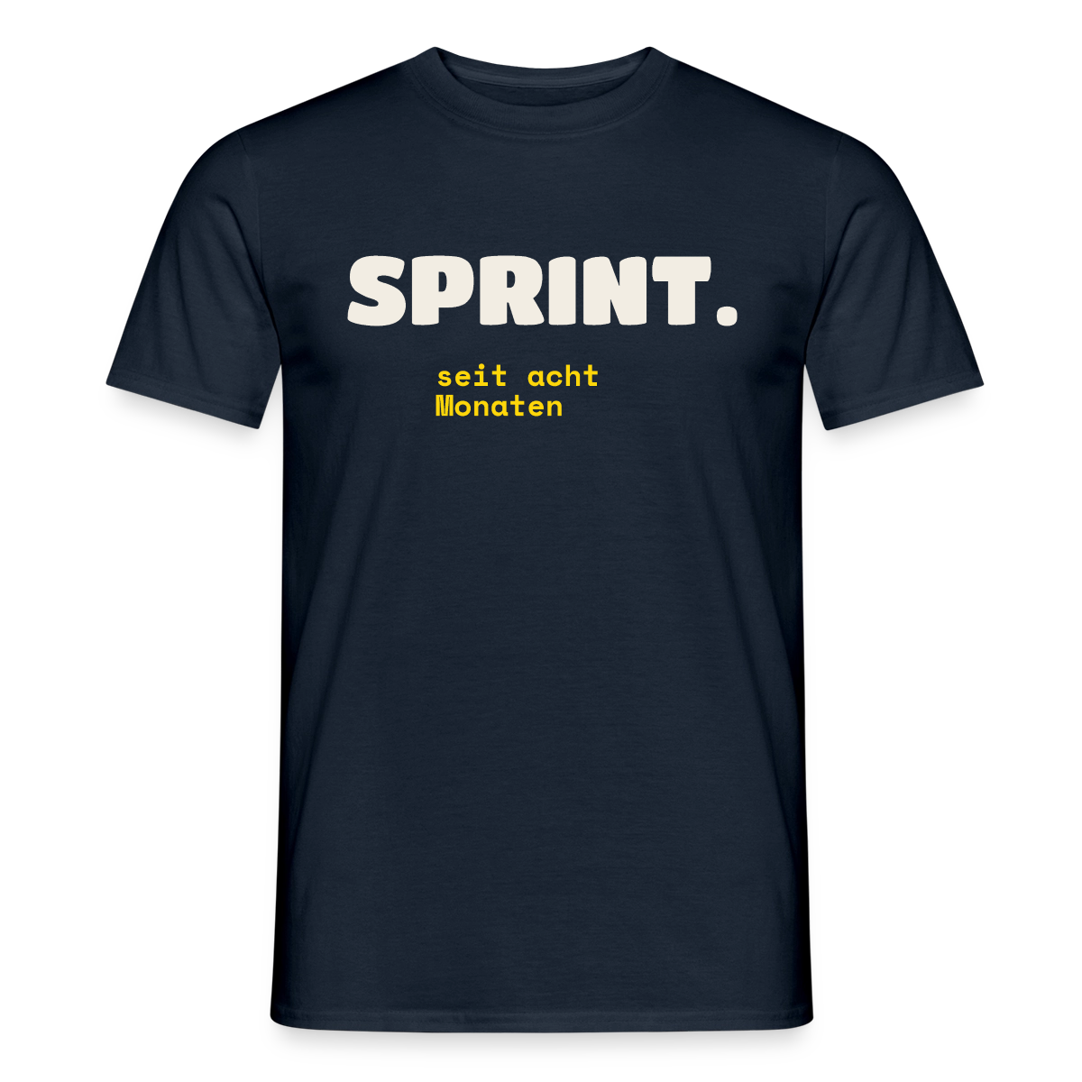 Sprint. Seit acht Monaten. Motiv-T-Shirt für Männer, Farbe Navy