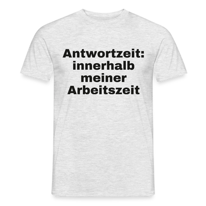 Antwortzeit: innerhalb meiner Arbeitszeit Motiv-T-Shirt für Männer, Farbe Grau meliert, Model