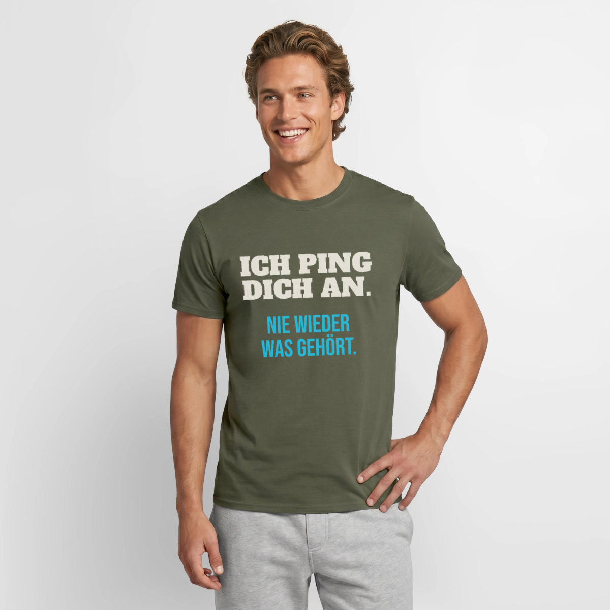 "Ich ping dich an. Nie wieder was gehört." Motiv-T-Shirt für Männer, Farbe Militärgrün