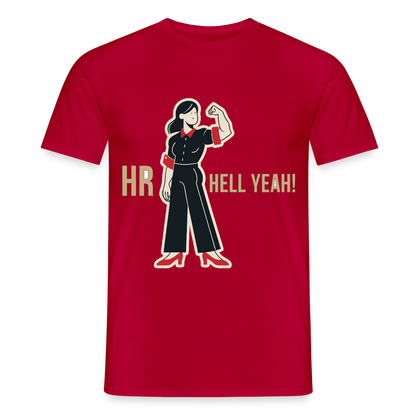 HR. Hell yeah! Motiv-T-Shirt für Männer, Farbe Rot