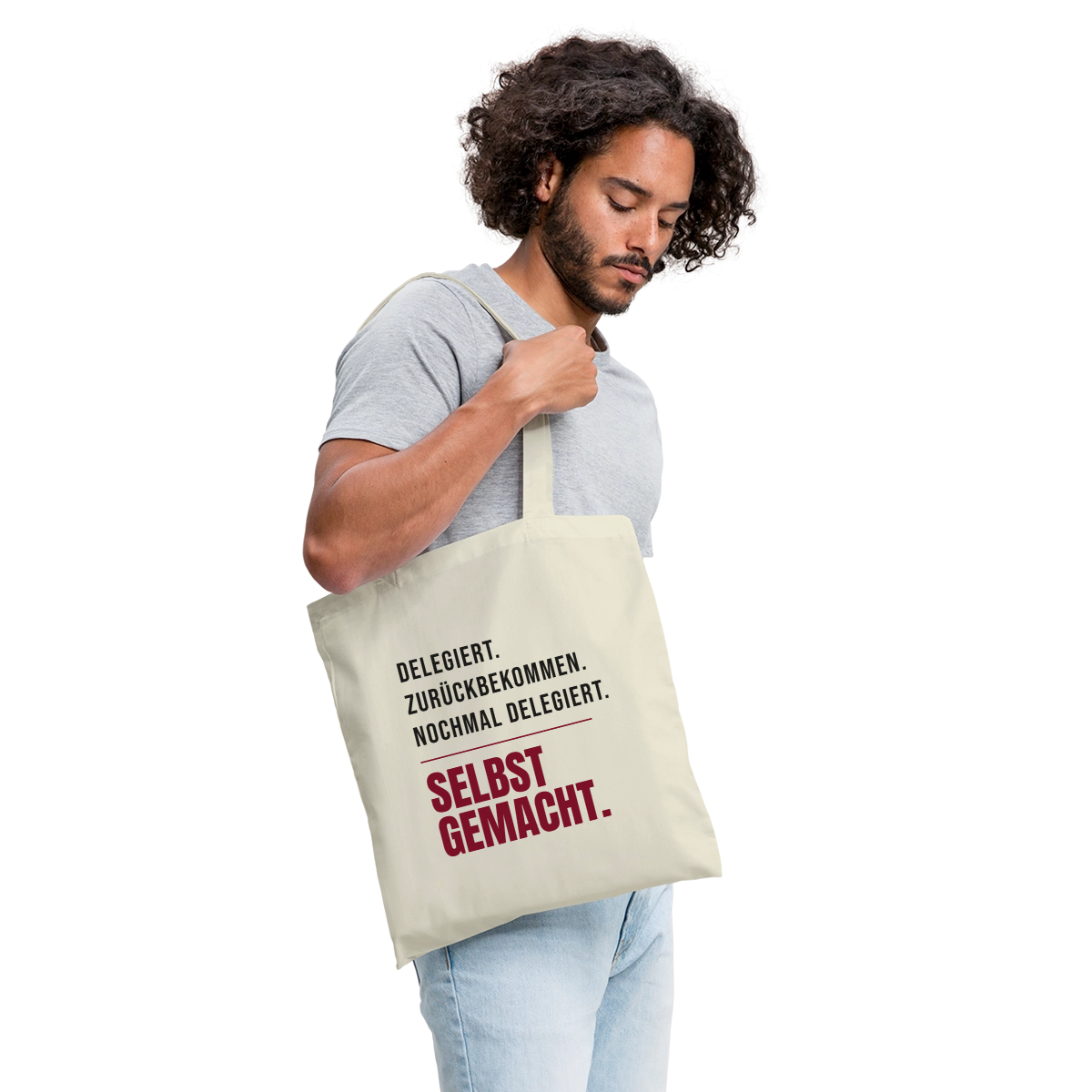 Delegiert. Zurückbekommen. Nochmal delegiert. Selbst gemacht. Stoffbeutel, Farbe Natur, Model