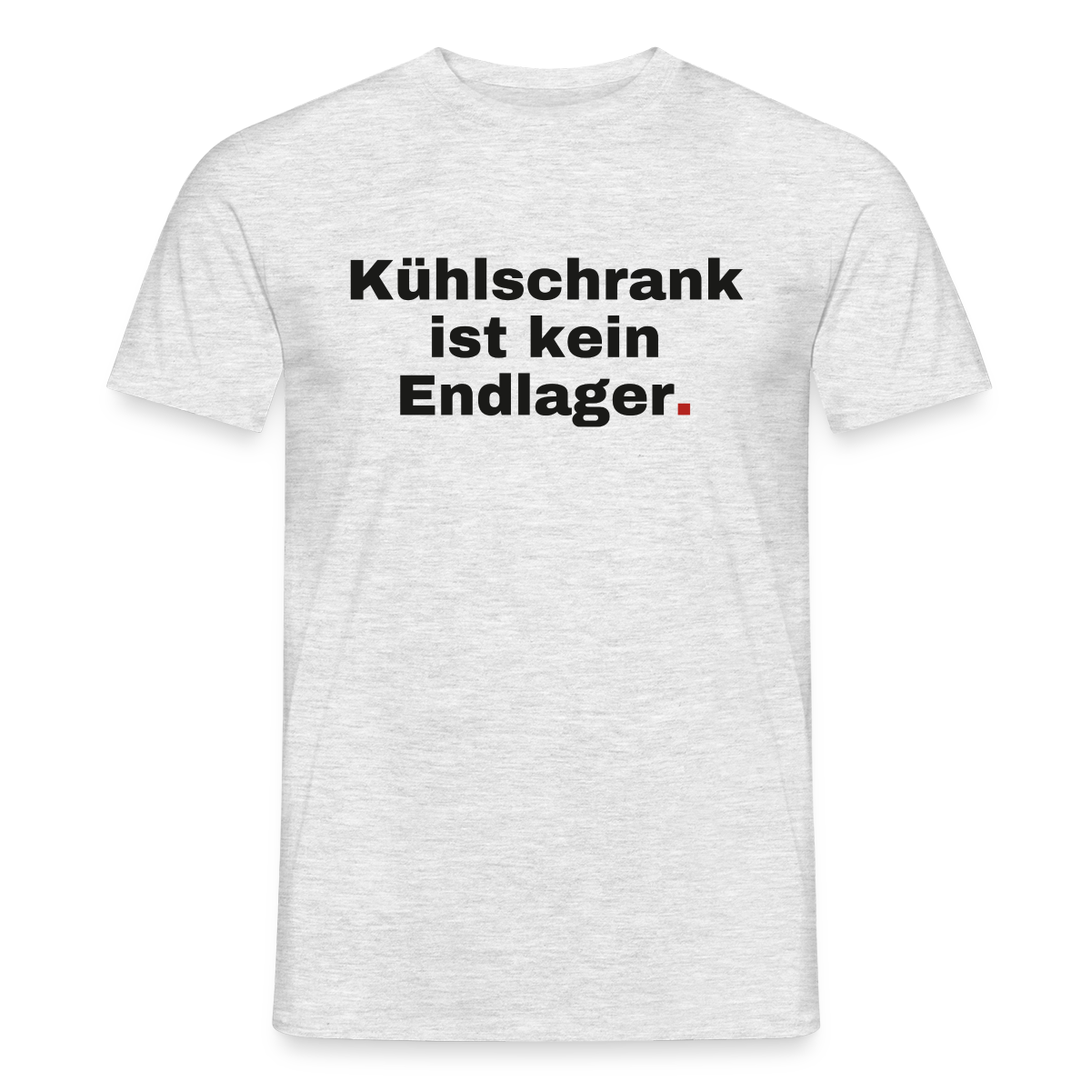 "Kühlschrank ist kein Endlager." Motiv-T-Shirt für Männer, Farbe Grau meliert