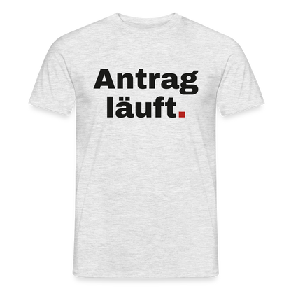 "Antrag läuft." Motiv-T-Shirt für Männer, Farbe Grau meliert