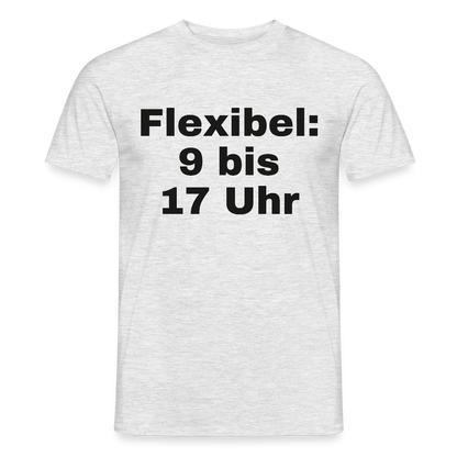 "Flexibel: 9 bis 17 Uhr" Motiv-T-Shirt für Männer, Farbe Grau meliert