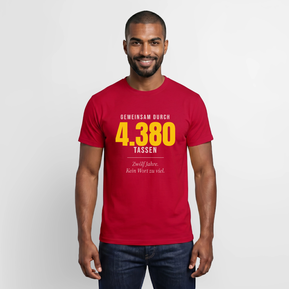 "Gemeinsam durch 4.380 Tassen" Motiv-T-Shirt für Männer, Farbe Rot