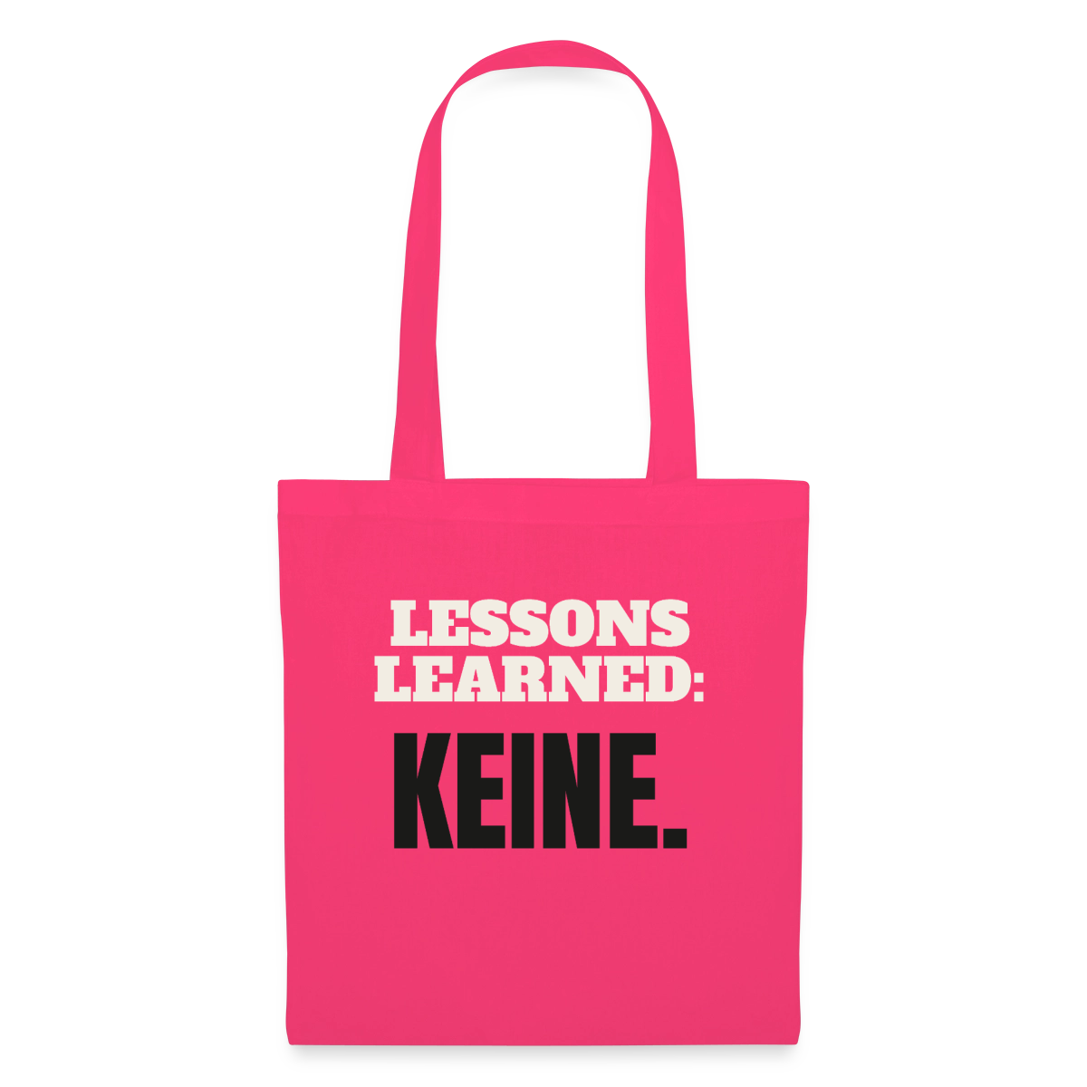 Lessons learned: keine. Stoffbeutel, Farbe Azalea