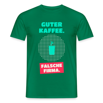 "Guter Kaffee. Falsche Firma." Motiv-T-Shirt für Männer, Farbe Kelly Green
