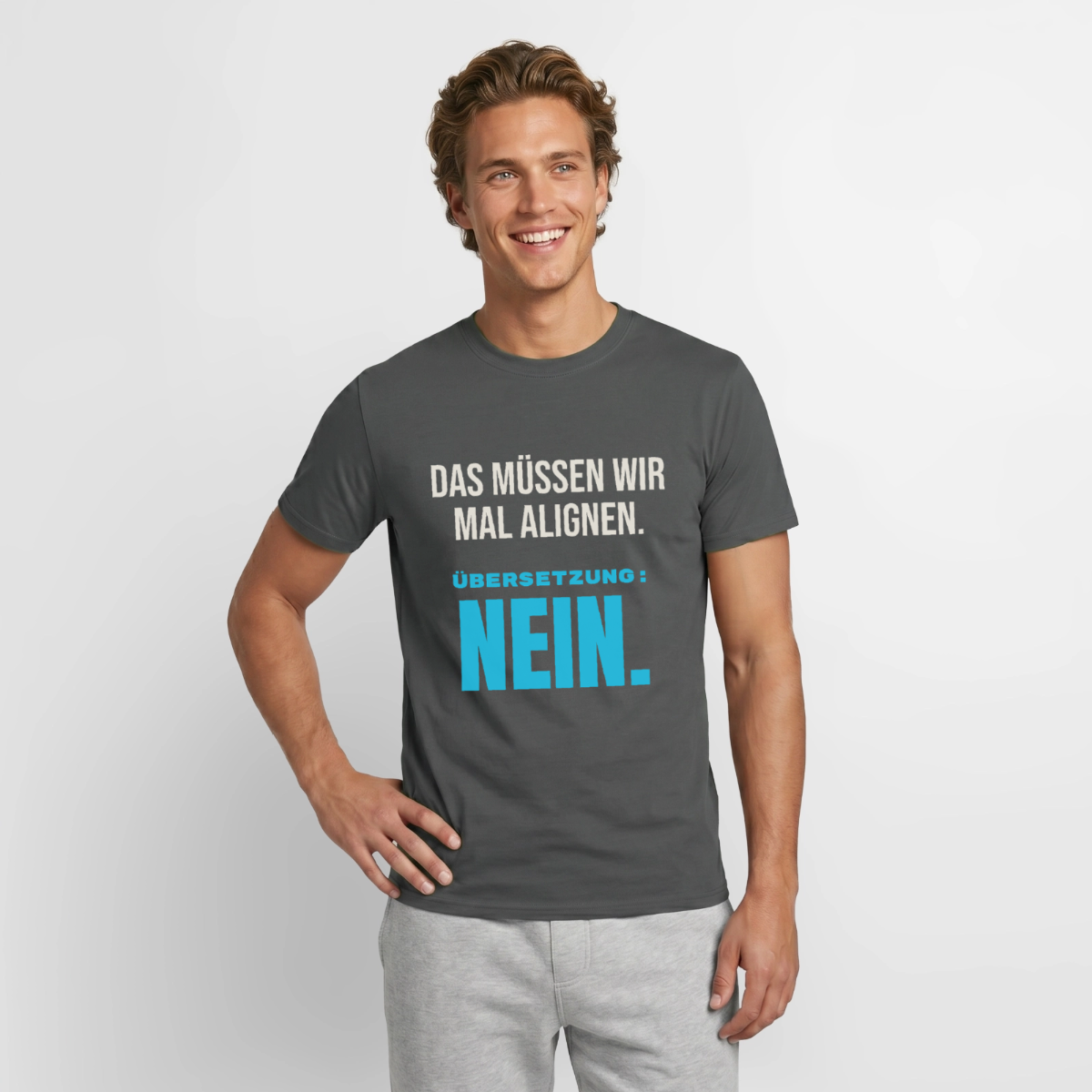 "Das müssen wir mal alignen. Übersetzung: nein." Motiv-T-Shirt für Männer, Farbe Anthrazit