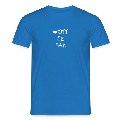 "WOTT SE FAK" Motiv-T-Shirt für Männer - Royalblau