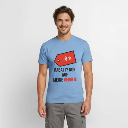Rabatt? Nur auf meine Geduld. Motiv-T-Shirt für Männer, Farbe Carolina Blue, Model