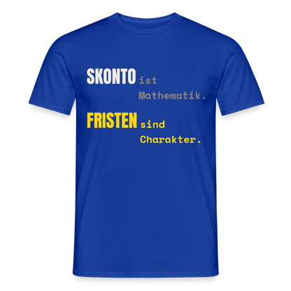 "Skonto ist Mathematik. Fristen sind Charakter." Motiv-T-Shirt für Männer, Farbe Dunkelblau