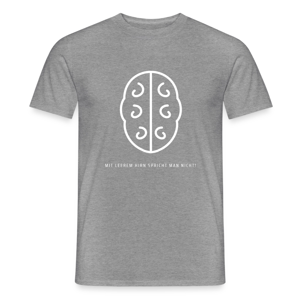 Mit leerem Hirn spricht man nicht. Umriss-Motiv Motiv-T-Shirt für Männer, Farbe Graphit meliert