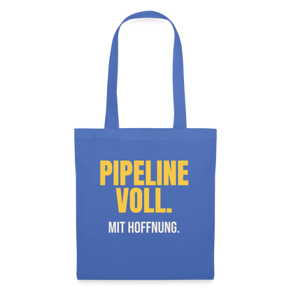 Pipeline voll. Mit Hoffnung. Stoffbeutel, Farbe Hellblau