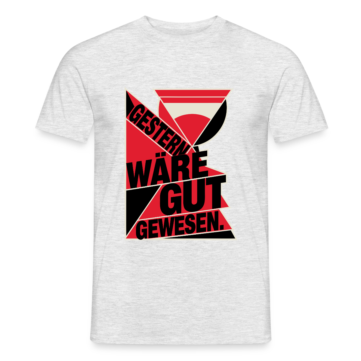 "Gestern wäre gut gewesen. Konstruktivismus-Motiv" Motiv-T-Shirt für Männer, Farbe Grau meliert