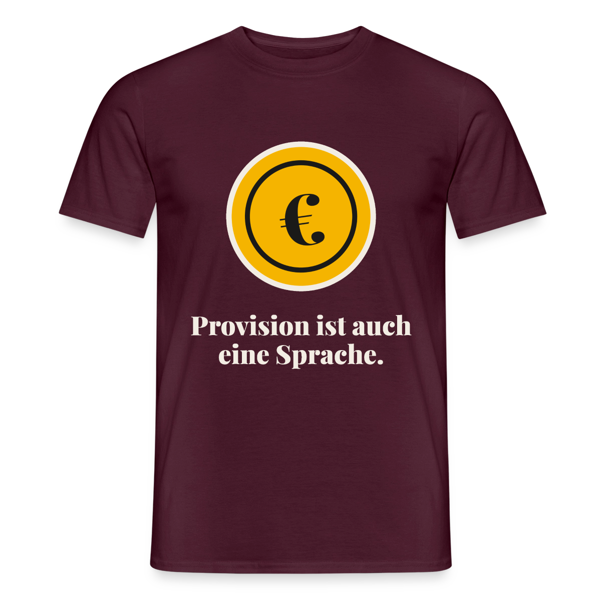 Provision ist auch eine Sprache. Motiv-T-Shirt für Männer, Farbe Ziegelrot