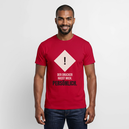 "Der Drucker hasst mich. Persönlich." Motiv-T-Shirt für Männer, Farbe Rot