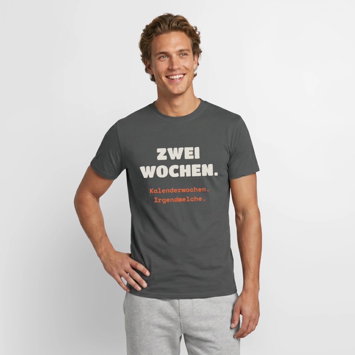 "Zwei Wochen. Kalenderwochen. Irgendwelche." Motiv-T-Shirt für Männer, Farbe Anthrazit