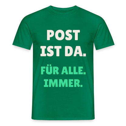 Post ist da. Für alle. Immer. Motiv-T-Shirt für Männer, Farbe Kelly Green