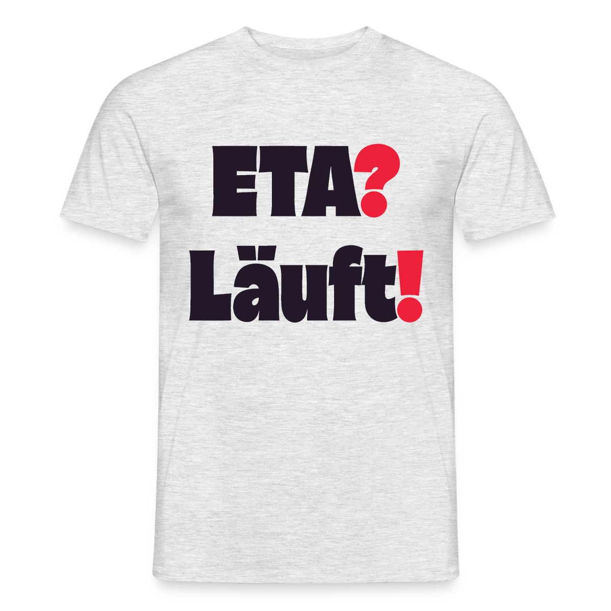 ETA? Läuft! Typo-Motiv Motiv-T-Shirt für Männer, Farbe Grau meliert, Model