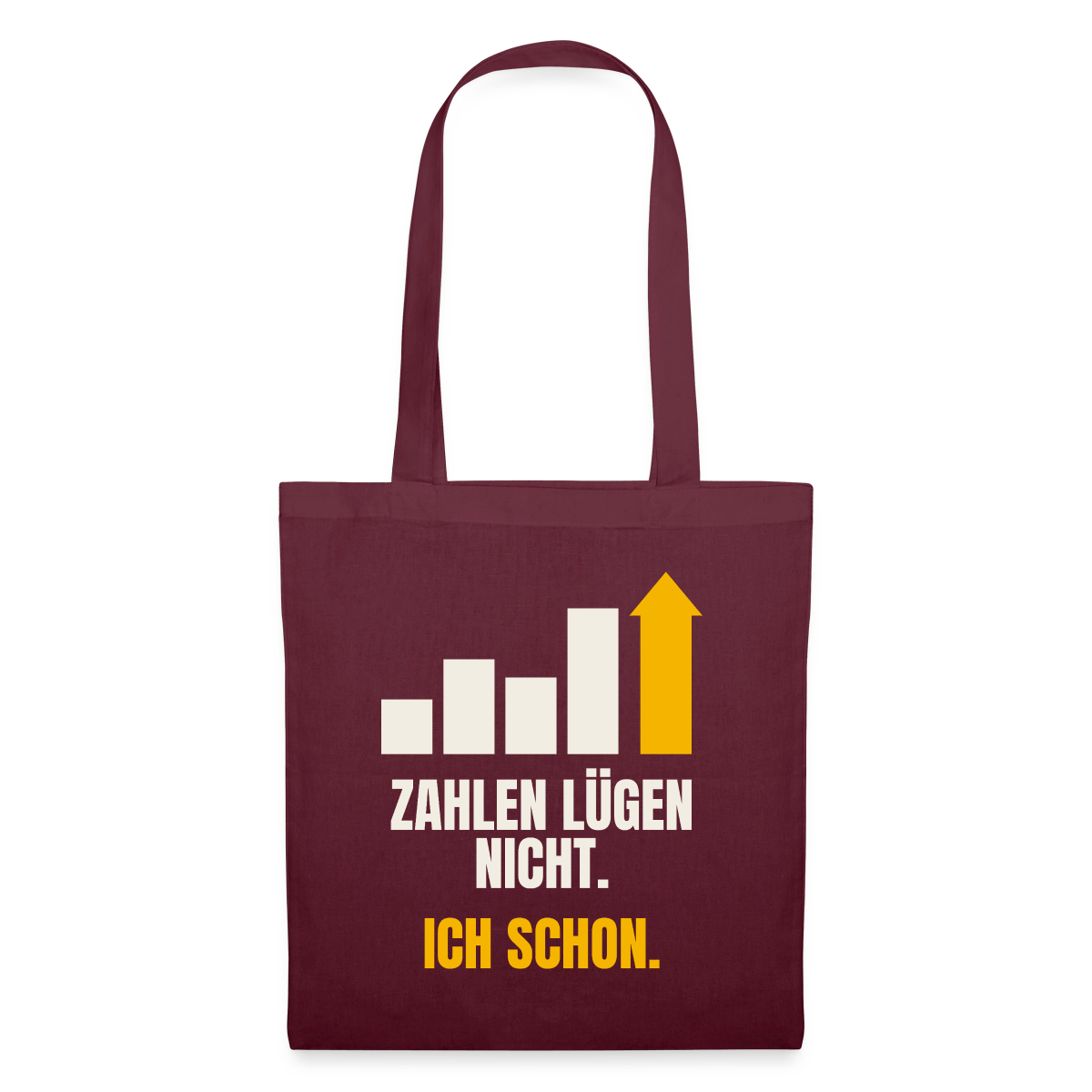 Zahlen lügen nicht. Ich schon. Stoffbeutel, Farbe Burgunderrot