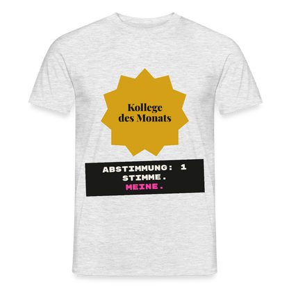 "Kollege des Monats. Abstimmung: 1 Stimme. Meine." Motiv-T-Shirt für Männer, Farbe Grau meliert