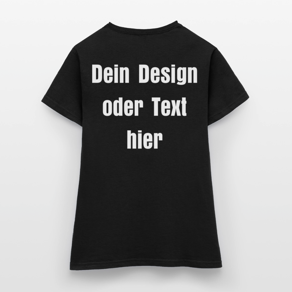 Frauen T-Shirt - personalisierbare Vorder- und Rückseite - Schwarz