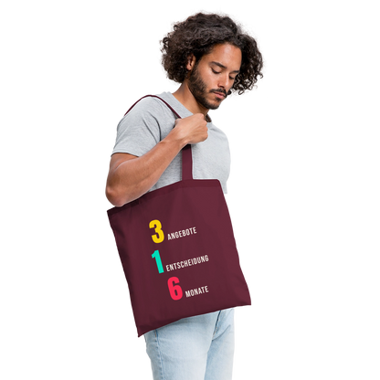 "3 Angebote. 1 Entscheidung. 6 Monate." Stoffbeutel, Farbe Burgunderrot