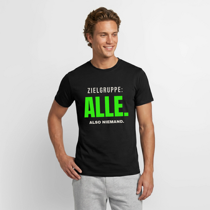 "Zielgruppe: alle. Also niemand." Motiv-T-Shirt für Männer, Farbe Schwarz, Model