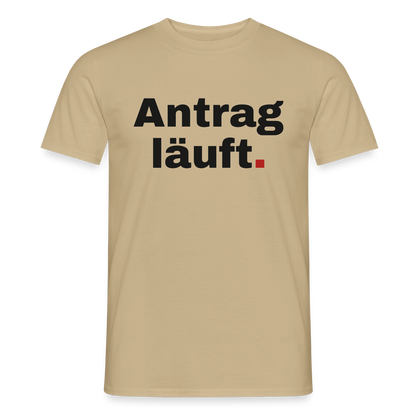 "Antrag läuft." Motiv-T-Shirt für Männer, Farbe Sandbeige