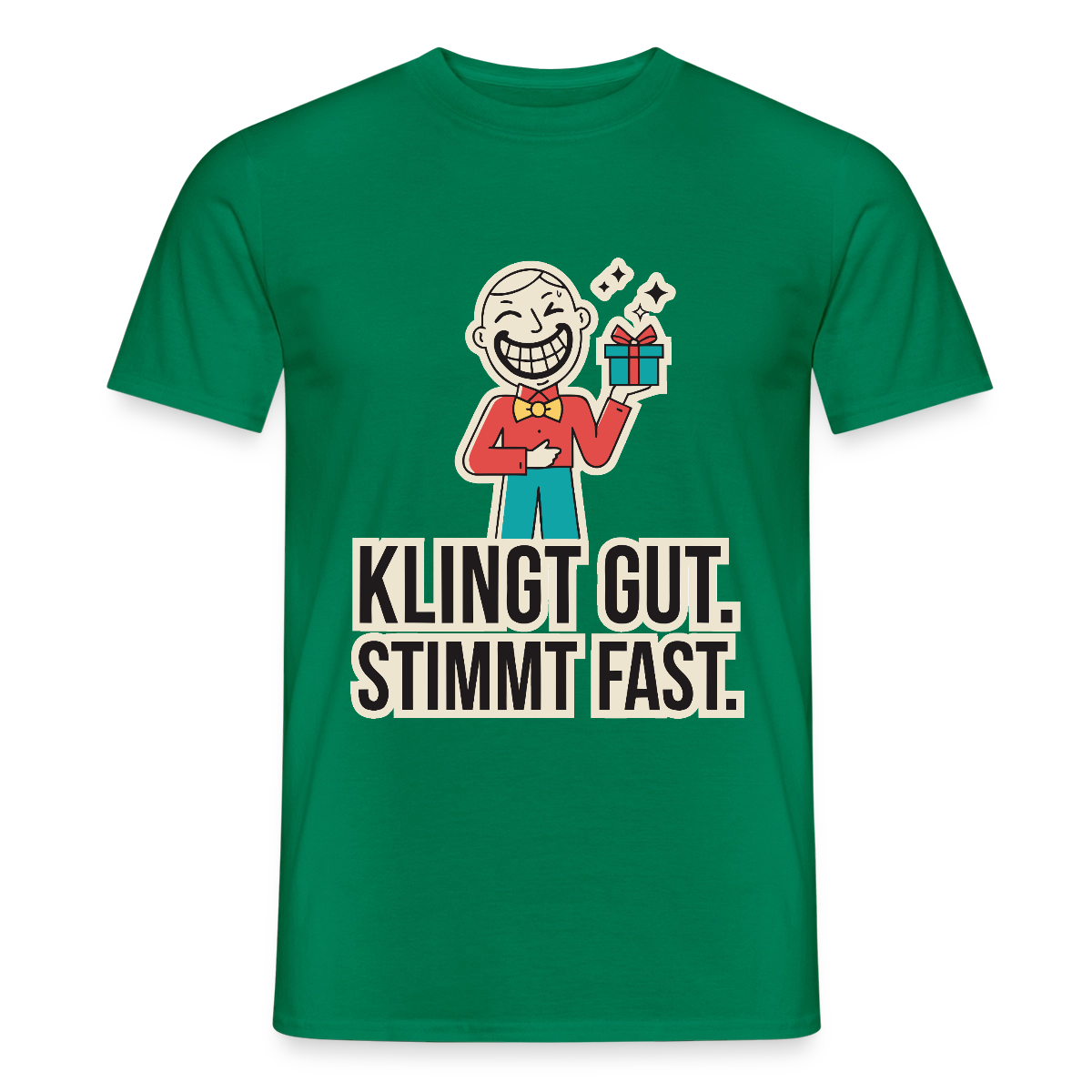 Klingt gut. Stimmt fast. Motiv-T-Shirt für Männer, Farbe Kelly Green