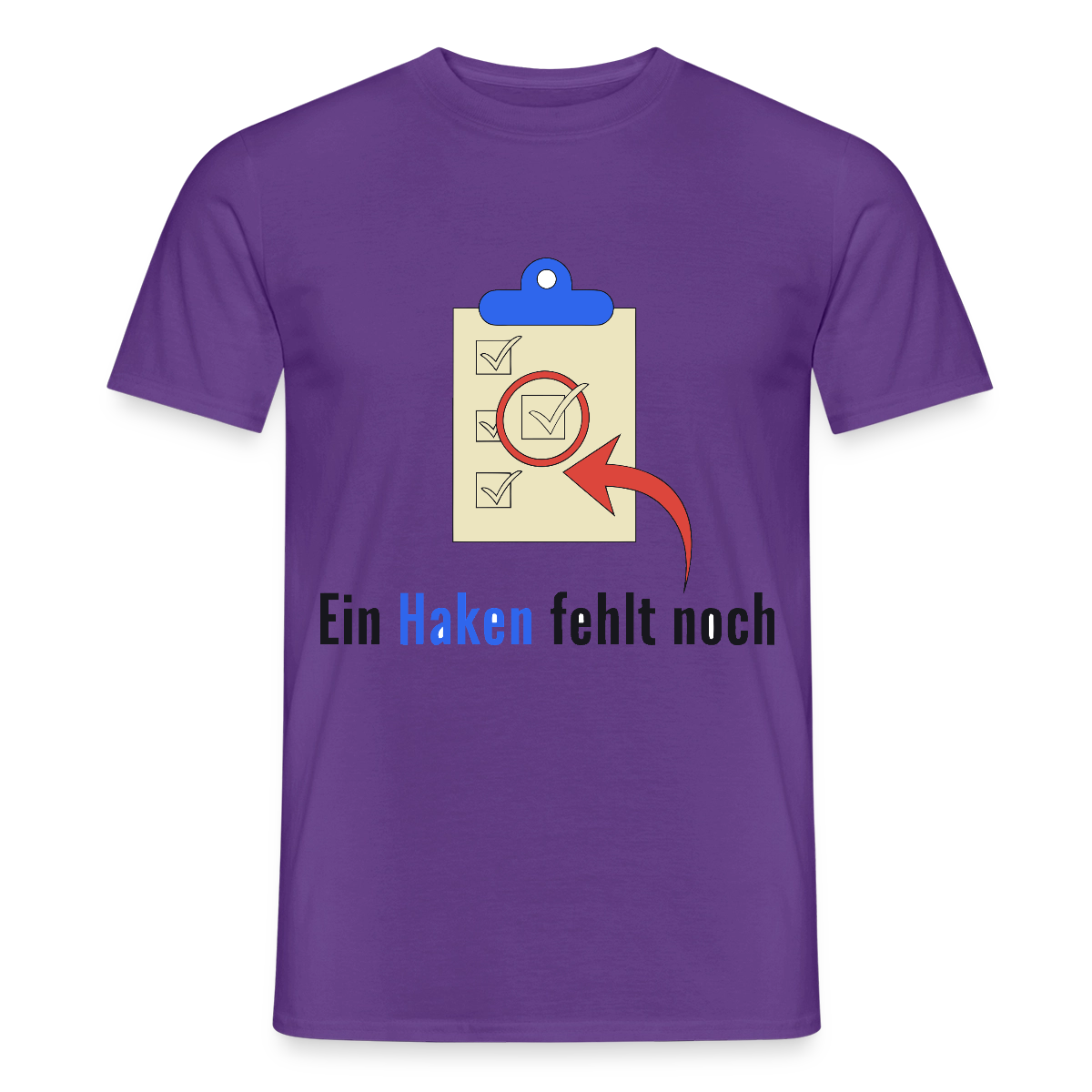 "Ein Haken fehlt noch." Motiv-T-Shirt für Männer, Farbe Lila