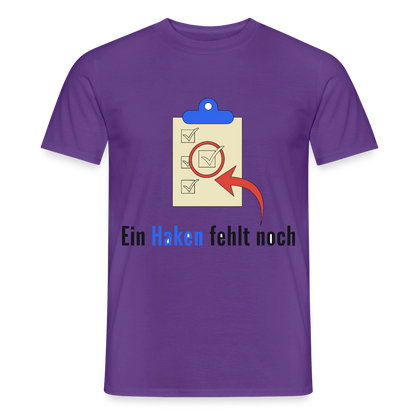 "Ein Haken fehlt noch." Motiv-T-Shirt für Männer, Farbe Lila
