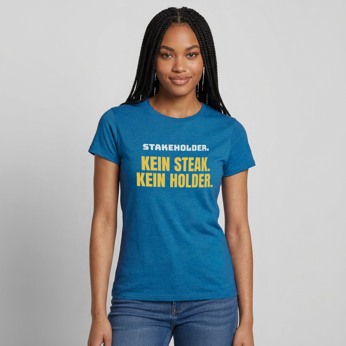 "Stakeholder. Kein Steak. Kein Holder." Motiv-T-Shirt für Frauen, Farbe Antikblaues Saphir meliert