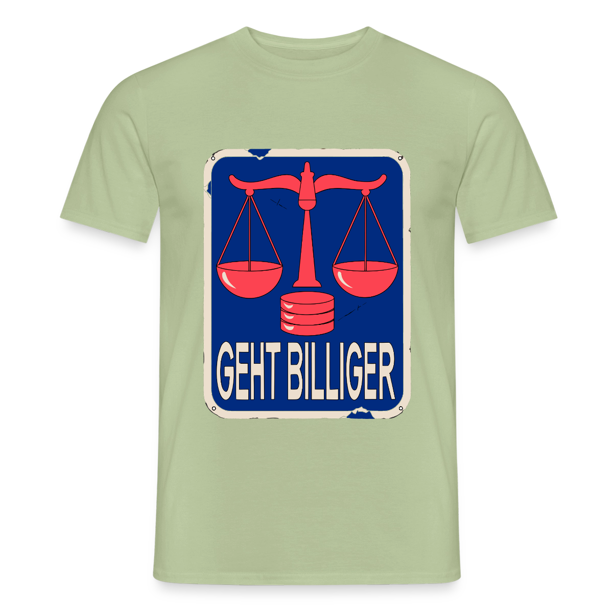 "Geht billiger. Emailschild-Motiv" Motiv-T-Shirt für Männer, Farbe Sage