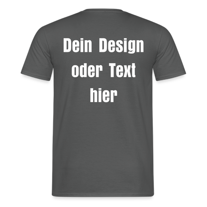 Männer T-Shirt - personalisierbare Vorder- und Rückseite - Anthrazit